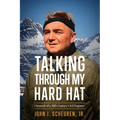 Talking Through My Hard Hat: Chronicle of a 20th-Century Civil Engineer