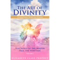 The Art of Divinity - The Teachings of Paul the Venetian - Volume One