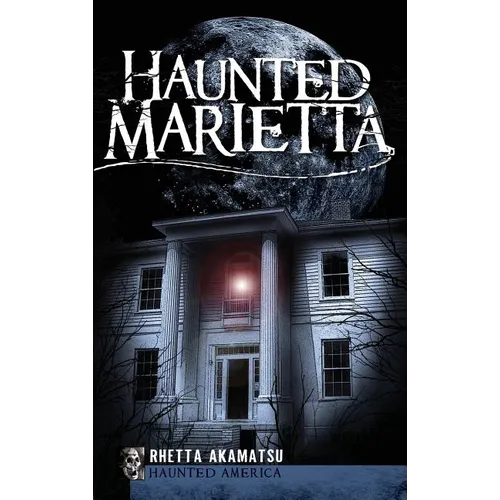 Haunted Marietta