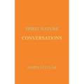 Conversations: Spirit Nature