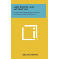Men, Money, and Motivation: Executive Compensation as an Instrument of Leadership