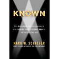 Known: The Handbook for Building and Unleashing Your Personal Brand in the Digital Age