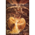 Clothed With The Sun: Being the Book of the Illuminations