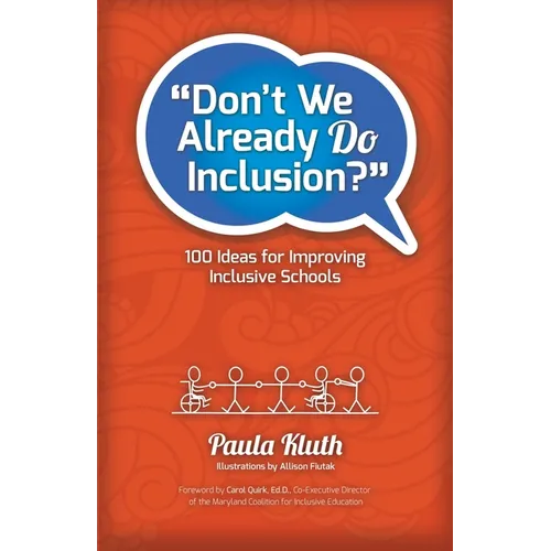 Don't We Already Do Inclusion?: 100 Ideas for Improving Inclusive Schools
