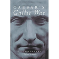 Caesar's Gallic War: A Commentary Volume 46