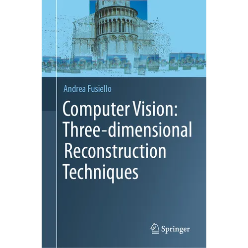 Computer Vision: Three-Dimensional Reconstruction Techniques