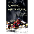The Tao of Rowing Whitewater