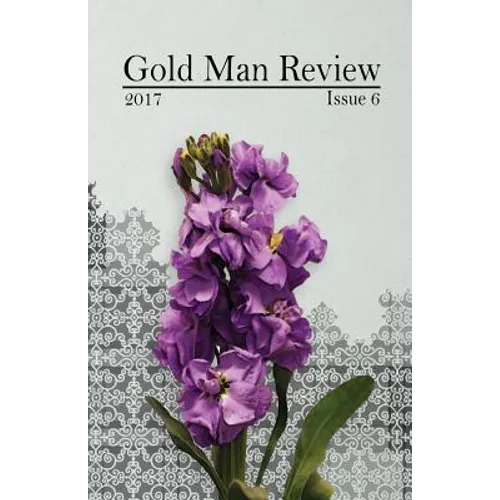 Gold Man Review Issue 6