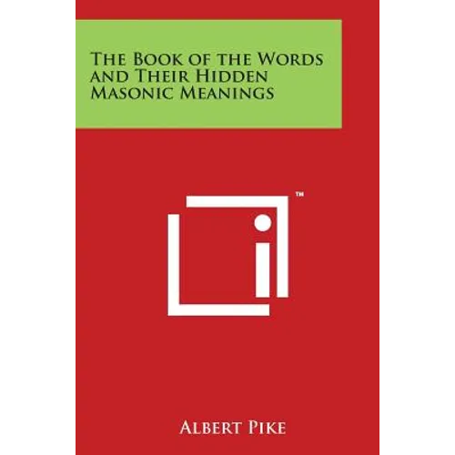 The Book of the Words and Their Hidden Masonic Meanings