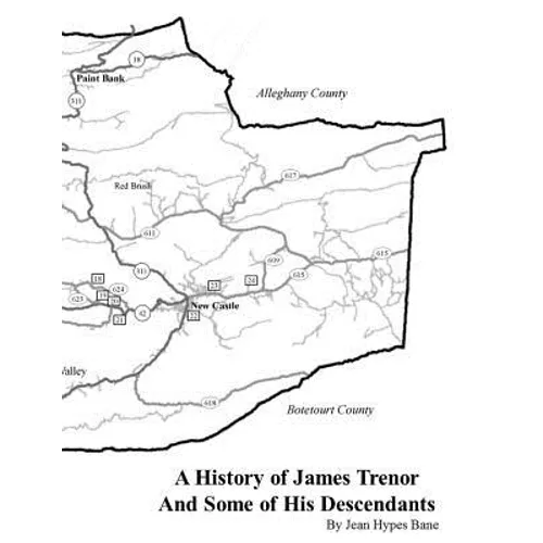 A History of James Trenor and Some of His Descendants