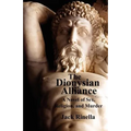 The Dionysian Alliance: A Novel of Sex, Religion, and Murder