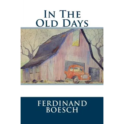In The Old Days: In The Old Days