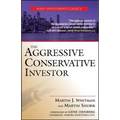 The Aggressive Conservative Investor