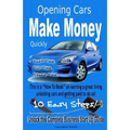 Quickly Make Money Opening Cars: Unlock this Complete Business Start-Up Guide