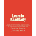 Learn to Read Early