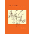 Roots and Branches: A Systematic Way of Learning Chinese Characters