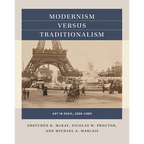 Modernism Versus Traditionalism: Art in Paris, 1888-1889 - Paperback