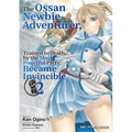The Ossan Newbie Adventurer, Trained to Death by the Most Powerful Party, Became Invincible Volume 2