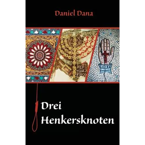 German Books: Drei Henkersknoten (German Edition)