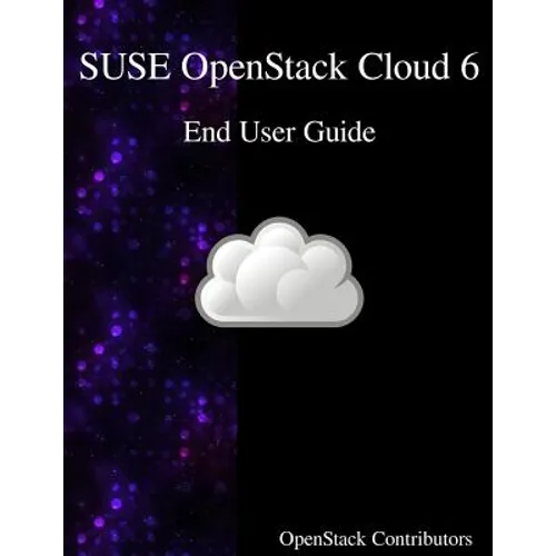 SUSE OpenStack Cloud 6 - End User Guide