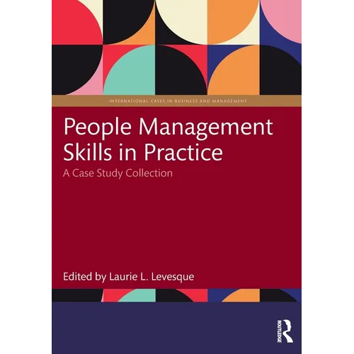 People Management Skills in Practice: A Case Study Collection