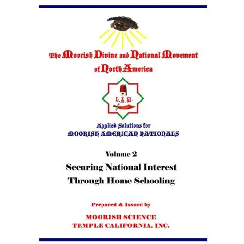 Applied Solutions for Moorish Nationals: Securing National Interests Through Home Schooling