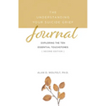 The Understanding Your Suicide Grief Journal: Exploring the Ten Essential Touchstones
