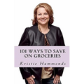 101 Ways to Save on Groceries