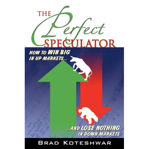 The Perfect Speculator