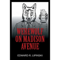 Werewolf On Madison Avenue