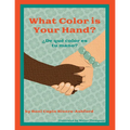 What Color Is Your Hand? ¿De Qué Color Es Tu Mano?