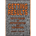 Getting Results - Fifty Years of Opportunities and Decisions