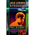 Jack London in Paradise