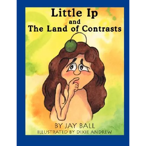 Little Ip and the Land of Contrasts