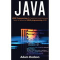 Java: Java Programming for beginners teaching you basic to advanced JAVA programming skills!