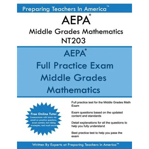 AEPA Middle Grades Mathematics NT203: AEPA Middle Grades Math Exam