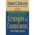 Strategies of Commitment and Other Essays