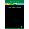 A Defence of Nihilism