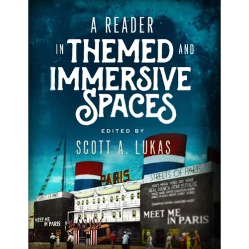 A Reader in Themed and Immersive Spaces