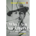 Why I Am an Atheist and Other Works