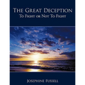 The Great Deception: To Fight or Not To Fight