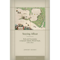 Staying Afloat: Risk and Uncertainty in Spanish Atlantic World Trade, 1760-1820
