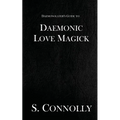 Daemonic Love Magick
