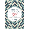Tell Me About You, Dad: A Keepsake For Generations To Come
