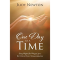 One Day at a Time: Every Night She Prayed for a Better Day Tomorrow