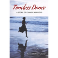Timeless Dance: A Story of Change and Loss