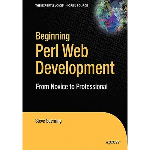 Beginning Perl Web Development: From Novice to Professional