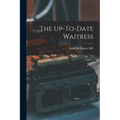 The Up-To-Date Waitress