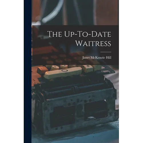 The Up-To-Date Waitress