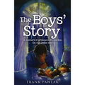 The Boys' Story: A Father's Fulfillment To His Son On His Death bed.